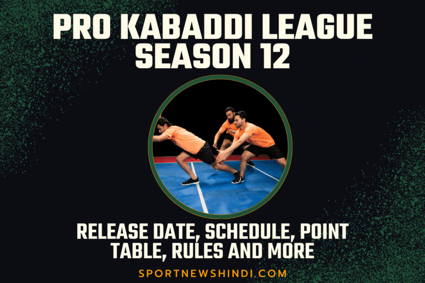 pro kabaddi league season 12